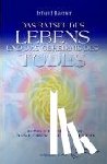 Bäzner, Erhard - Das Rätsel des Lebens und das Geheimnis des Todes