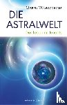 Leadbeater, Charles W. - Die Astralwelt