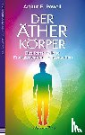 Powell, Arthur E. - Der Ätherkörper