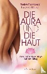 Tschenze, Vadim, Michel, Katarina - Die Aura und die Haut