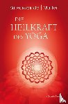 Aurobindo, Sri, Mutter - Die Heilkraft des Yoga