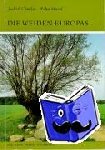 Chmelar, Jindrich - Die Weiden Europas - Gattung Salix