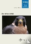 Fischer, Wolfgang - Der Wanderfalk