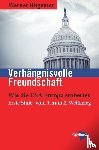 Rügemer, Werner - Verhängnisvolle Freundschaft