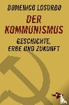 Losurdo, Domenico - Der Kommunismus
