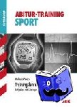 Peters, Wolfram - Abitur-Training Sport. Trainingslehre. Leistungskurs