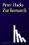 Hacks, Peter - Zur Romantik