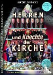 Mynarek, Hubertus - Herren und Knechte der Kirche