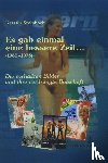 Steinbach, Kerstin - Es gab einmal eine bessere Zeit... (1965-1975)
