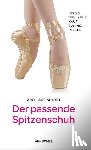 Reinhardt, Angela - Der passende Spitzenschuh