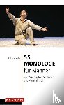  - 55 Monologe für Männer