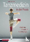 Simmel, Liane - Tanzmedizin in der Praxis