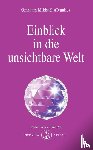 Aivanhov, Omraam Mikhael - Einblick in die unsichtbare Welt