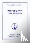 Aivanhov, Omraam Mikhael - Die Kräfte des Lebens