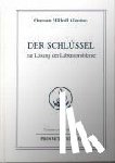 Aivanhov, Omraam Mikhael - Der Schlüssel zur Lösung der Lebensprobleme
