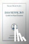 Aivanhov, Omraam Mikhael - Das Senfkorn