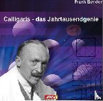 Bender, Frank - Calligaris - Das Jahrtausendgenie