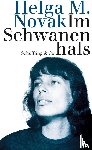 Novak, Helga M. - Im Schwanenhals