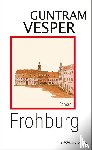 Vesper, Guntram - Frohburg