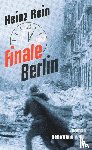 Rein, Heinz - Finale Berlin