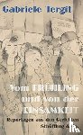 Tergit, Gabriele - Vom Frühling und von der Einsamkeit
