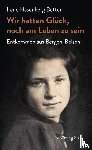 Hasenberg Butter, Irene - Wir hatten Glück, noch am Leben zu sein