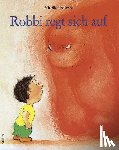 Allance, Mireille d' - Robbi regt sich auf