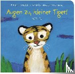 Banks, Kate - Augen zu, kleiner Tiger!