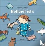 Göhlich, Susanne - Bettzeit ist's