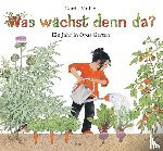 Muller, Gerda - Was wächst denn da?