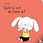 Muhle, Jorg - Tupfst du noch die Tranen ab?