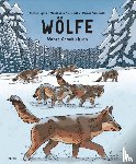 Figura, Michal, Mizielinska, Aleksandra, Mizielinski, Daniel - Wölfe - Wahre Geschichten