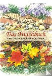Grünefeld, Dettmer - Das Mulchbuch