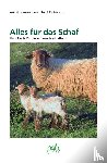 Arnold, Annette, Reibetanz, René - Alles für das Schaf