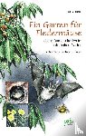 Diehl, Dirk A. - Ein Garten für Fledermäuse