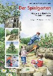 Erckenbrecht, Irmela, Lutter, Rainer - Der Spielgarten
