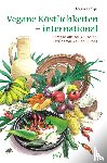 Krüger, Angelika - Vegane Köstlichkeiten - international
