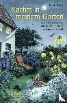 Kleinod, Brigitte - Nachts in meinem Garten