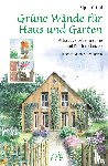 Kleinod, Brigitte - Grüne Wände für Haus und Garten