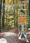 Wohlleben, Peter - Menschenspuren im Wald