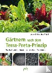 Preißler-Abou El Fadil, Andrea - Gärtnern nach dem Terra-Preta Prinzip
