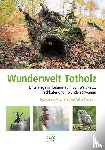Graßmann, Farina - Wunderwelt Totholz