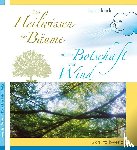 Nandi, Ines - Das Heilwissen der Bäume und die Botschaft vom Wind