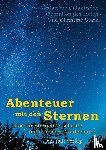 Stark, Christine, Ashtar und die Galaktische Föderation des Lichts - Abenteuer mit den Sternen