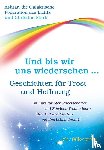 Stark, Christine, Ashtar und die Galakt. Föderation des Lichts - Und bis wir uns wiedersehen ...