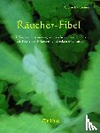 Geiger, Cornelia - Räucher-Fibel