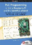 Bernhardt, Josef - PLC Programming with the Raspberry Pi and the OpenPLC Project