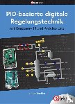 Ibrahim, Dogan - PID-basierte digitale Regelungstechnik mit Raspberry Pi und Arduino Uno