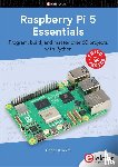 Ibrahim, Dogan - Raspberry Pi 5 Essentials