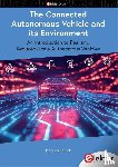 Ehrlich, Jacques - The Connected Autonomous Vehicle and its Environment